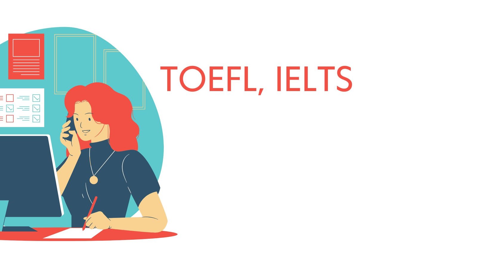 TOEFL, IELTS